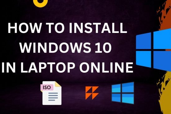 how to install windows 10 in laptop online